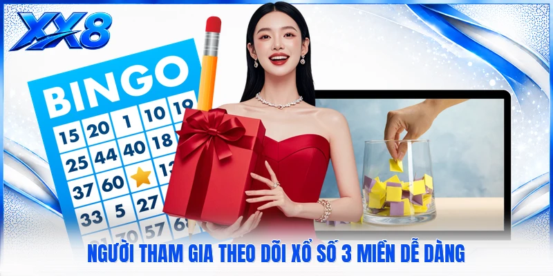 Người tham gia theo dõi xổ số 3 miền dễ dàng