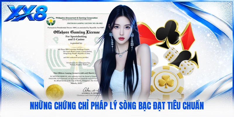 Những chứng chỉ pháp lý sòng bạc đạt tiêu chuẩn