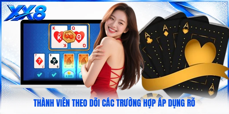 Thành viên theo dõi các trường hợp áp dụng rõ